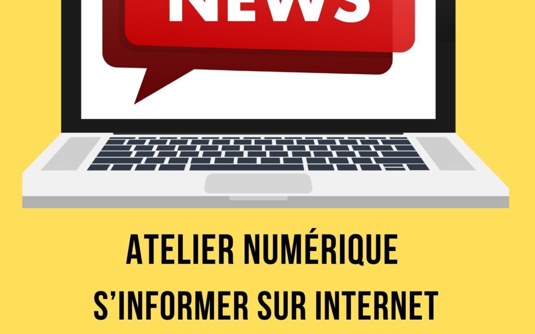 Atelier numérique : s&rsquo;informer sur internet
