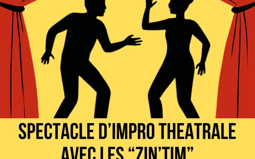 Spectacle d&rsquo;impro théâtrale des Zin&rsquo;Tim au foyer municipal de Monségur