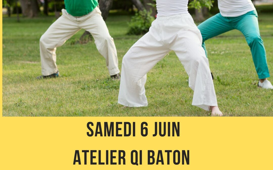Les Samedis de Passerelle : Atelier Qi bâton
