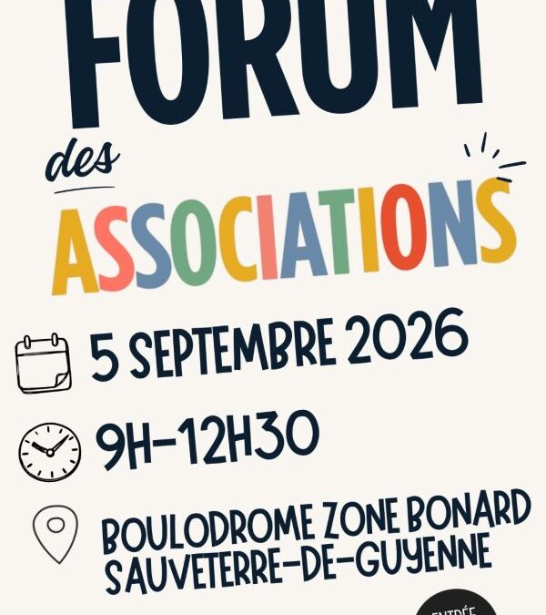 📣 FORUM DES ASSOCIATIONS – SAUVETERRE-DE-GUYENNE  📅 Samedi 5 septembre matin